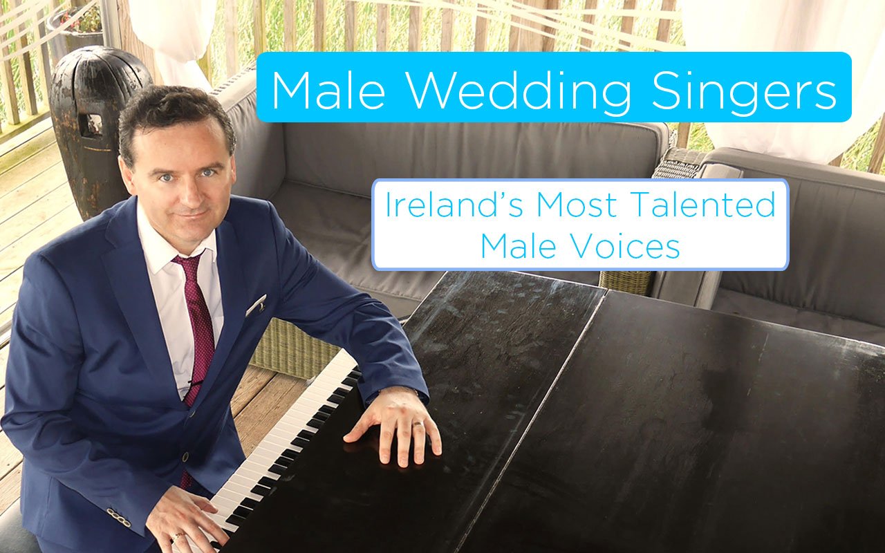 Ireland’s Best Male Wedding Singers | 2025 Featured Photo