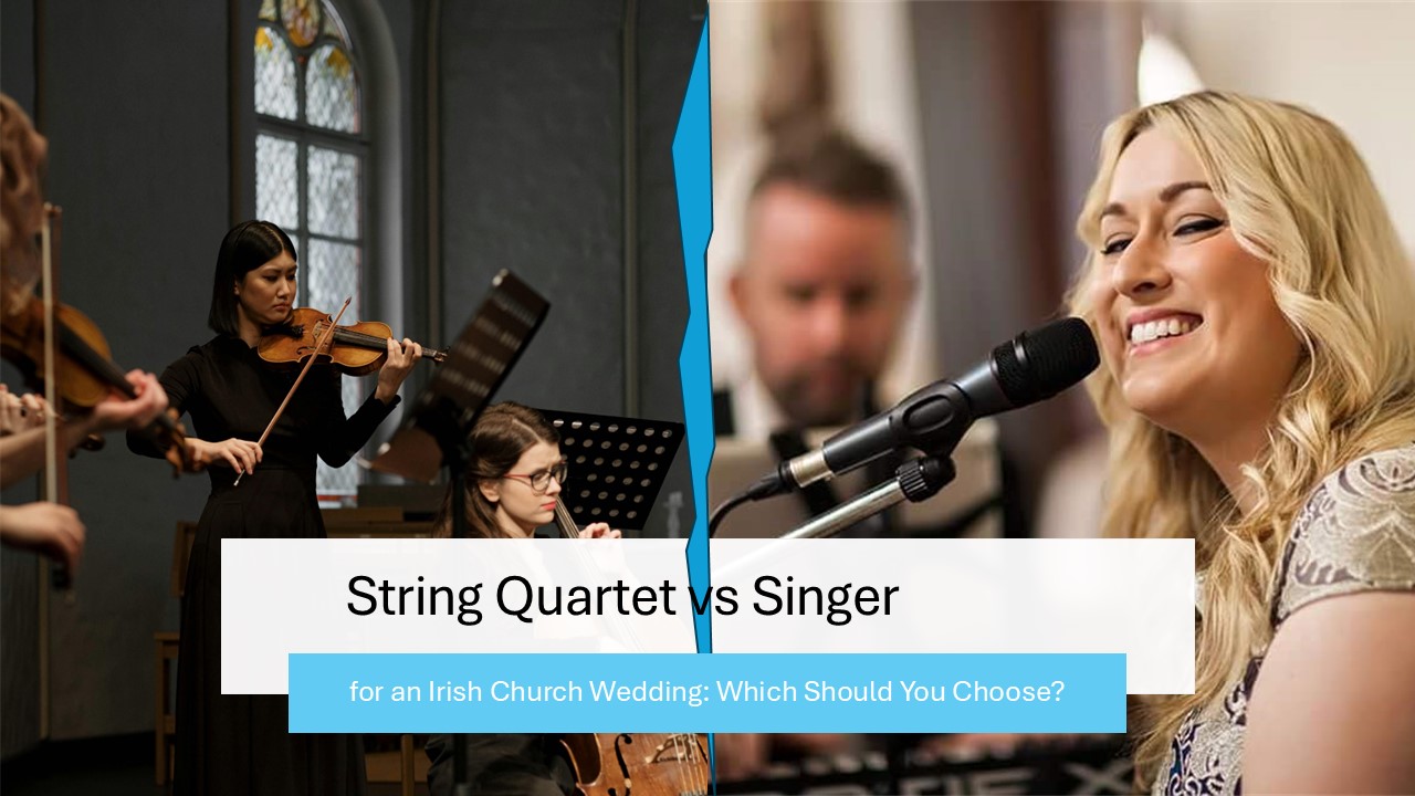 Singer vs String Quartet for an Irish Church Wedding: Which Should You Choose? Featured Photo